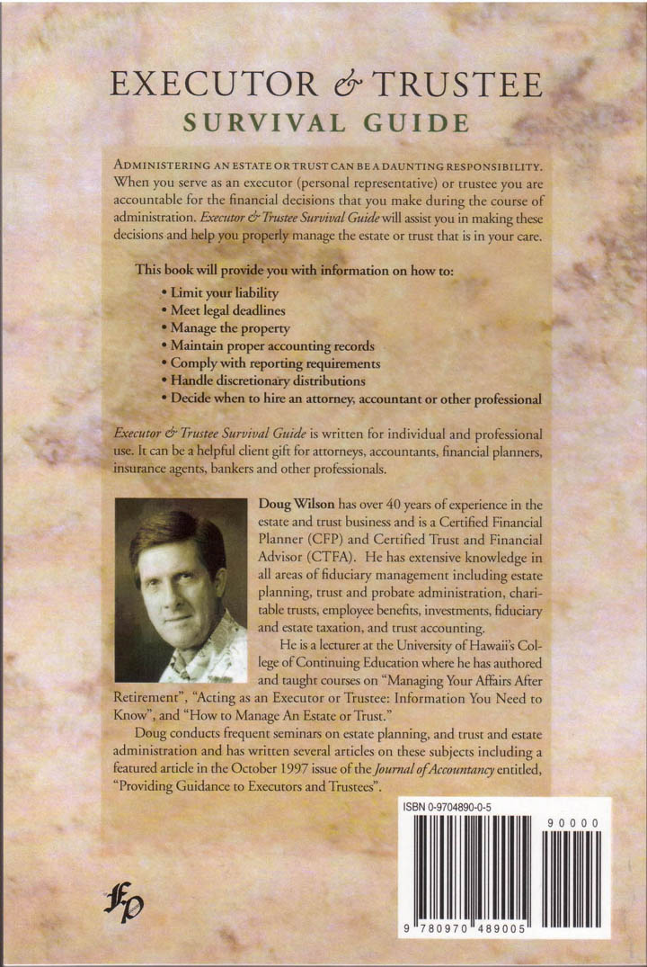 Executor & Trustee Survival Guide - a new book; 384 pages